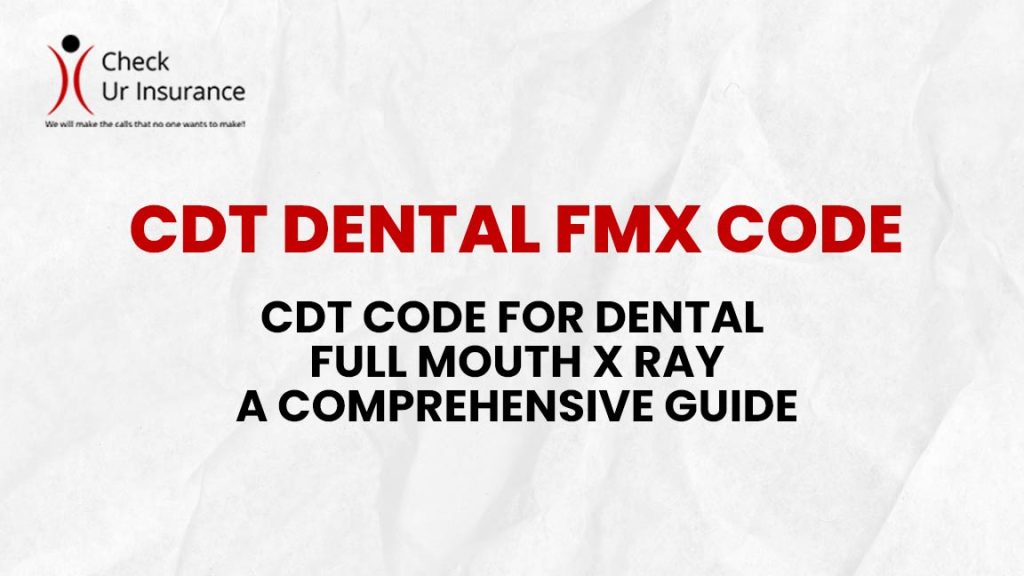 CDT Dental Fmx Code A Comprehensive Guide