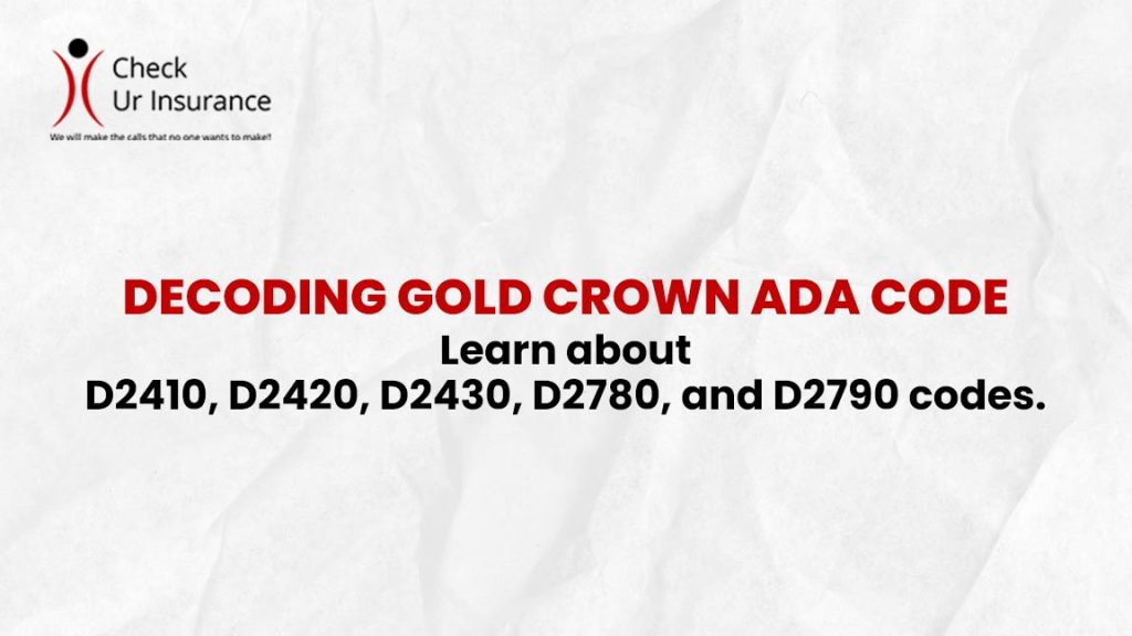 Decoding Gold Crown ADA Code: Comprehensive Guide